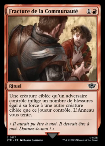 Fracture de la Communauté, carte Magic LTR 117 — extension Le Seigneur des Anneaux : chroniques de la Terre du Milieu