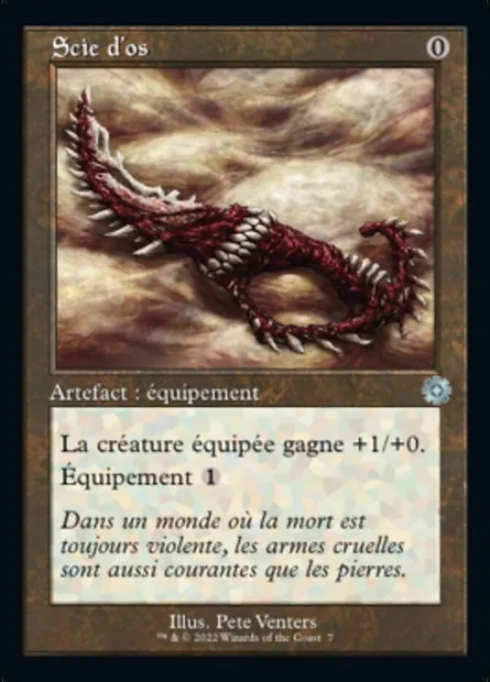 Scie d'os, carte Magic BRR 7 — extension The Brothers' War Retro Artifacts