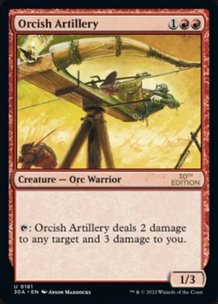 Orcish Artillery, Magic card 30A 161 — 30th Anniversary Edition set