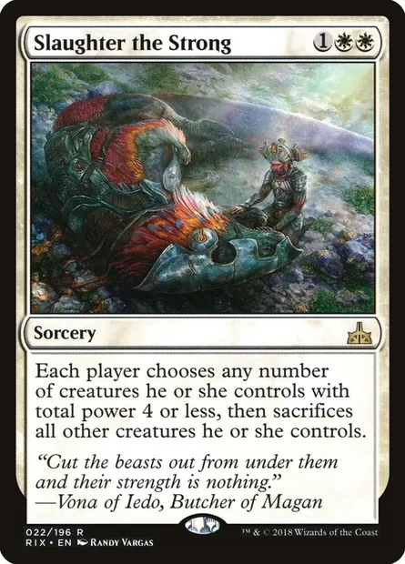 Slaughter the Strong, Magic card RIX 22 — Rivals of Ixalan set