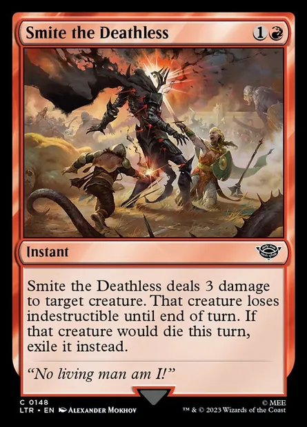 Smite the Deathless, Magic card LTR 148 — The Lord of the Rings: Tales of Middle-earth set