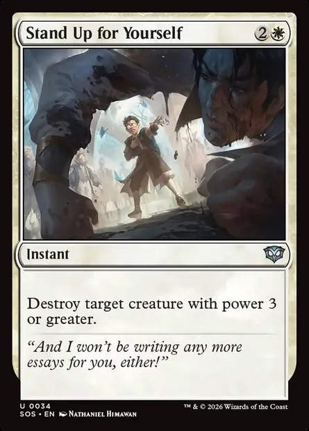 Stand Up for Yourself, Magic card SOS 34 — Secrets of Strixhaven set