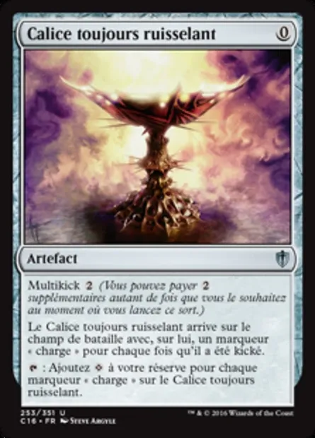 Calice toujours ruisselant, carte Magic C16 253 — extension Commander 2016