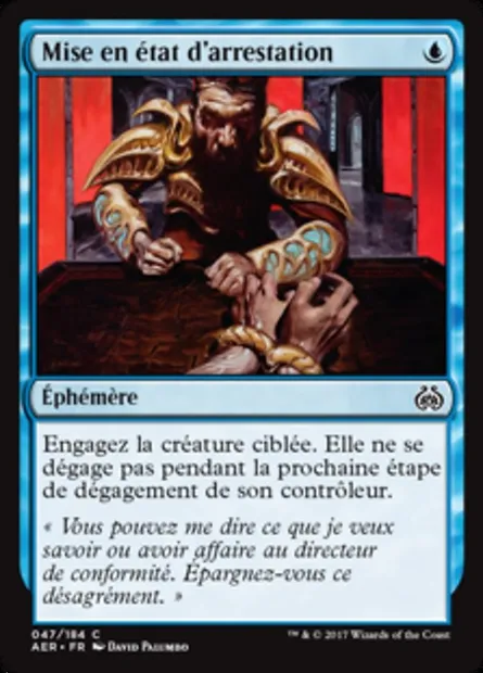 Mise en état d'arrestation, carte Magic AER 47 — extension La révolte éthérique