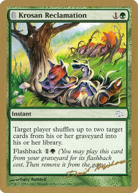 Krosan Reclamation, Magic card WC03 dh122 — World Championship Decks 2003 set
