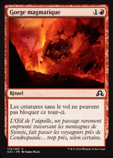 Gorge magmatique, carte Magic SOI 172 — extension Ténèbres sur Innistrad
