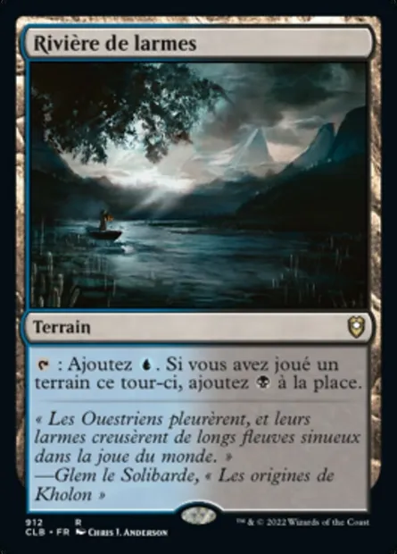 Rivière de larmes, carte Magic CLB 912 — extension Commander Légendes : la bataille de la Porte de Baldur