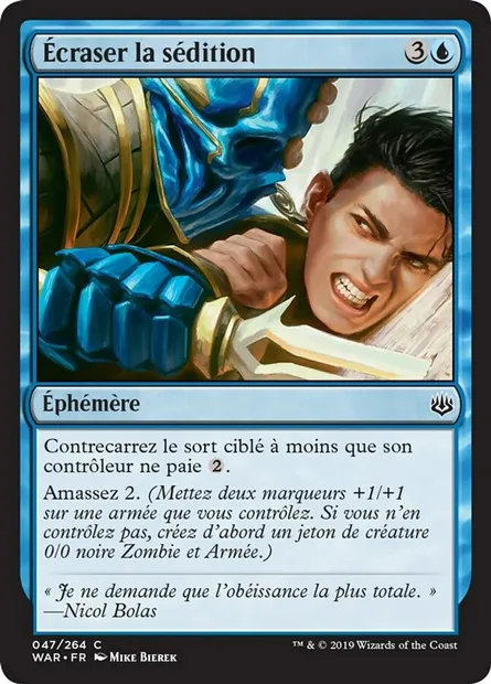 Écraser la sédition, carte Magic WAR 47 — extension La guerre des Planeswalkers