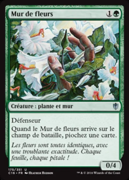 Mur de fleurs, carte Magic C16 175 — extension Commander 2016