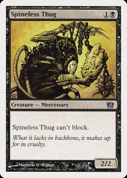 Spineless Thug, Magic card 8ED 166 — Eighth Edition set