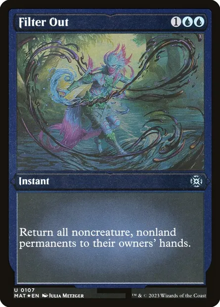 Filter Out, Magic card MAT 107 — March of the Machine: The Aftermath set