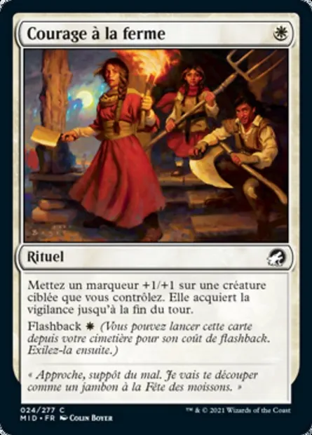 Courage à la ferme, carte Magic MID 24 — extension Innistrad : chasse de minuit