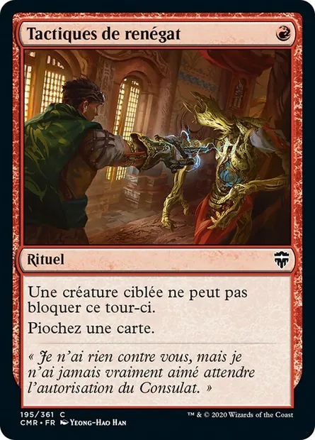 Tactiques de renégat, carte Magic CMR 195 — extension Commander Legends