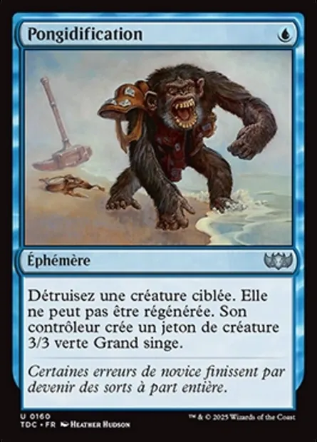 Pongidification, carte Magic TDC 160 — extension Tarkir: Dragonstorm Commander