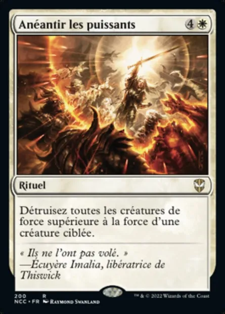 Anéantir les puissants, carte Magic NCC 200 — extension New Capenna Commander
