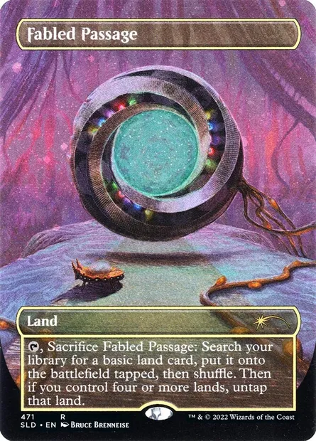 Fabled Passage, Magic card SLD 471 — Secret Lair Drop set