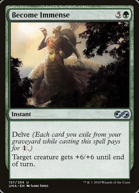 Become Immense, Magic card UMA 157 — Ultimate Masters set