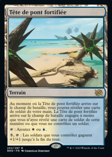 Tête de pont fortifiée, carte Magic BRO 262 — extension La Guerre Fratricide