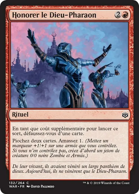 Honorer le Dieu-Pharaon, carte Magic WAR 132 — extension La guerre des Planeswalkers