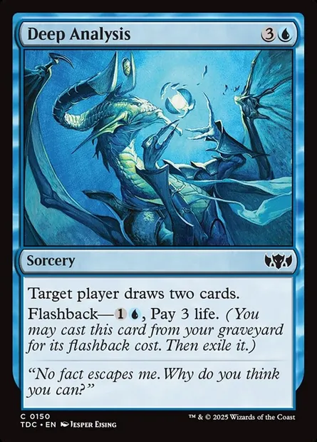 Deep Analysis, Magic card TDC 150 — Tarkir: Dragonstorm Commander set