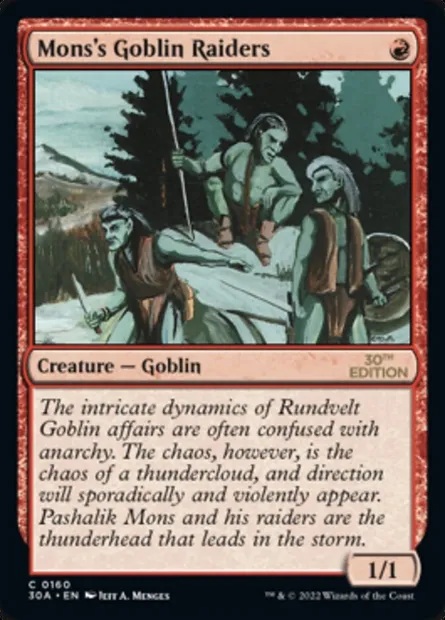 Mons's Goblin Raiders, Magic card 30A 160 — 30th Anniversary Edition set