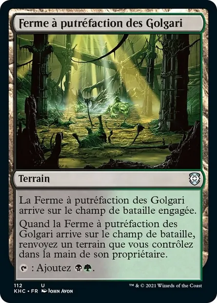 Ferme à putréfaction des Golgari, carte Magic KHC 112 — extension Kaldheim Commander