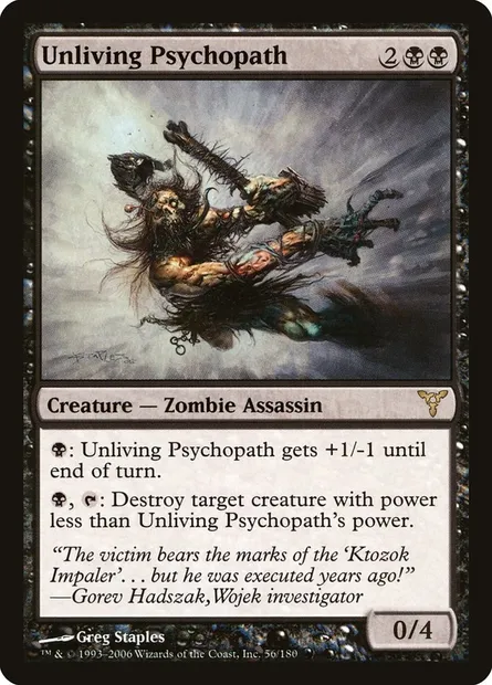 Unliving Psychopath, Magic card DIS 56 — Dissension set