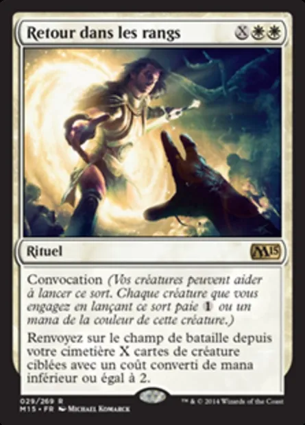 Retour dans les rangs, carte Magic M15 29 — extension Magic 2015
