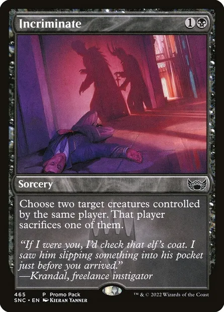 Incriminate, Magic card SNC 465 — Streets of New Capenna set