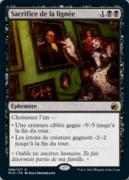 Sacrifice de la lignée, carte Magic MID 89 — extension Innistrad : chasse de minuit