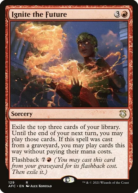 Ignite the Future, Magic card AFC 129 — Forgotten Realms Commander set