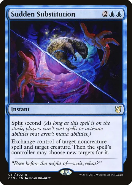 Sudden Substitution, Magic card C19 11 — Commander 2019 set
