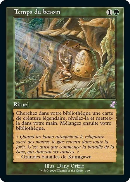 Temps du besoin, carte Magic TSR 369 — extension Spirale Temporelle Remastered