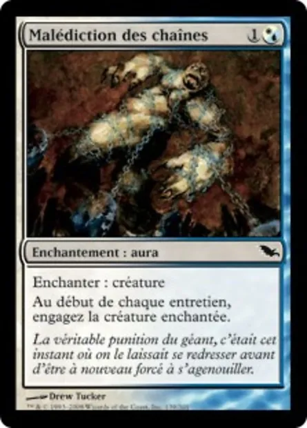 Malédiction des chaînes, carte Magic SHM 139 — extension Sombrelande