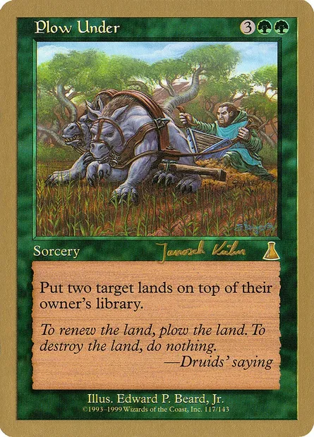 Plow Under, Magic card WC00 jk117 — World Championship Decks 2000 set