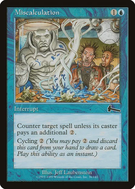 Miscalculation, Magic card ULG 36 — Urza's Legacy set