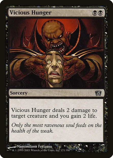 Vicious Hunger, Magic card 8ED 171★ — Eighth Edition set