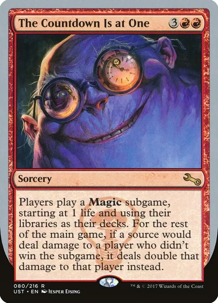 The Countdown Is at One, Magic card UST 80 — Unstable set
