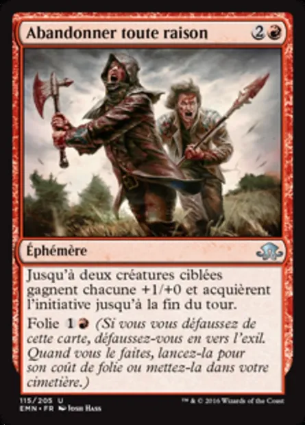 Abandonner toute raison, carte Magic EMN 115 — extension La lune hermétique