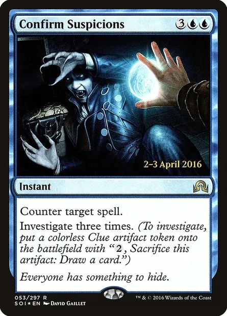 Confirm Suspicions, Magic card PSOI 53s — Shadows over Innistrad Promos set