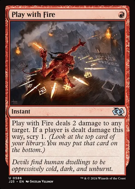 Play with Fire, Magic card J25 586 — Foundations Jumpstart set