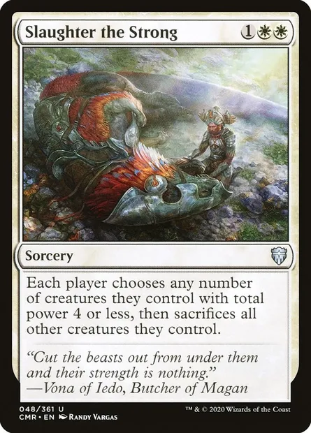 Slaughter the Strong, Magic card CMR 48 — Commander Legends set