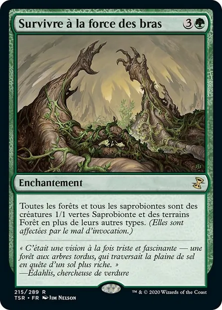 Survivre à la force des bras, carte Magic TSR 215 — extension Spirale Temporelle Remastered
