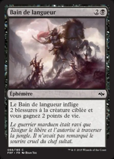 Bain de langueur, carte Magic FRF 68 — extension Destin reforgé