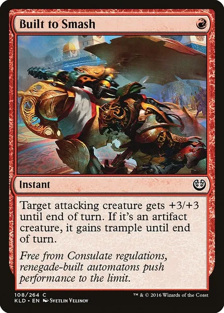 Built to Smash, Magic card KLD 108 — Kaladesh set