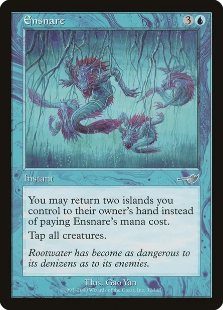 Ensnare, Magic card NEM 32 — Nemesis set