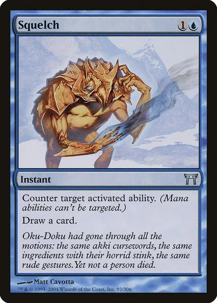 Squelch, Magic card CHK 92 — Champions of Kamigawa set