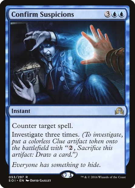 Confirm Suspicions, Magic card SOI 53 — Shadows over Innistrad set