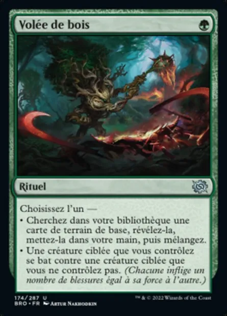 Volée de bois, carte Magic BRO 174 — extension La Guerre Fratricide