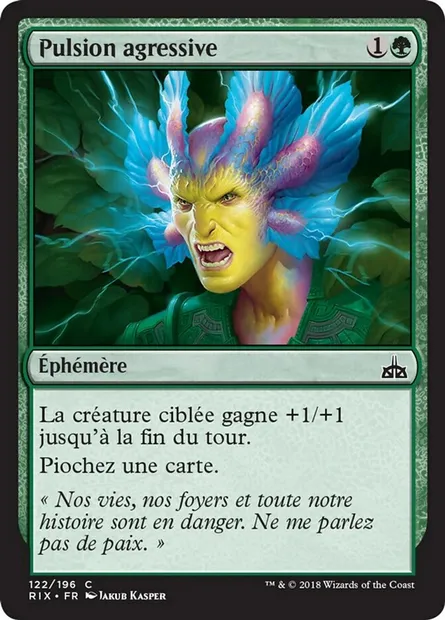 Pulsion agressive, carte Magic RIX 122 — extension Les combattants d'Ixalan